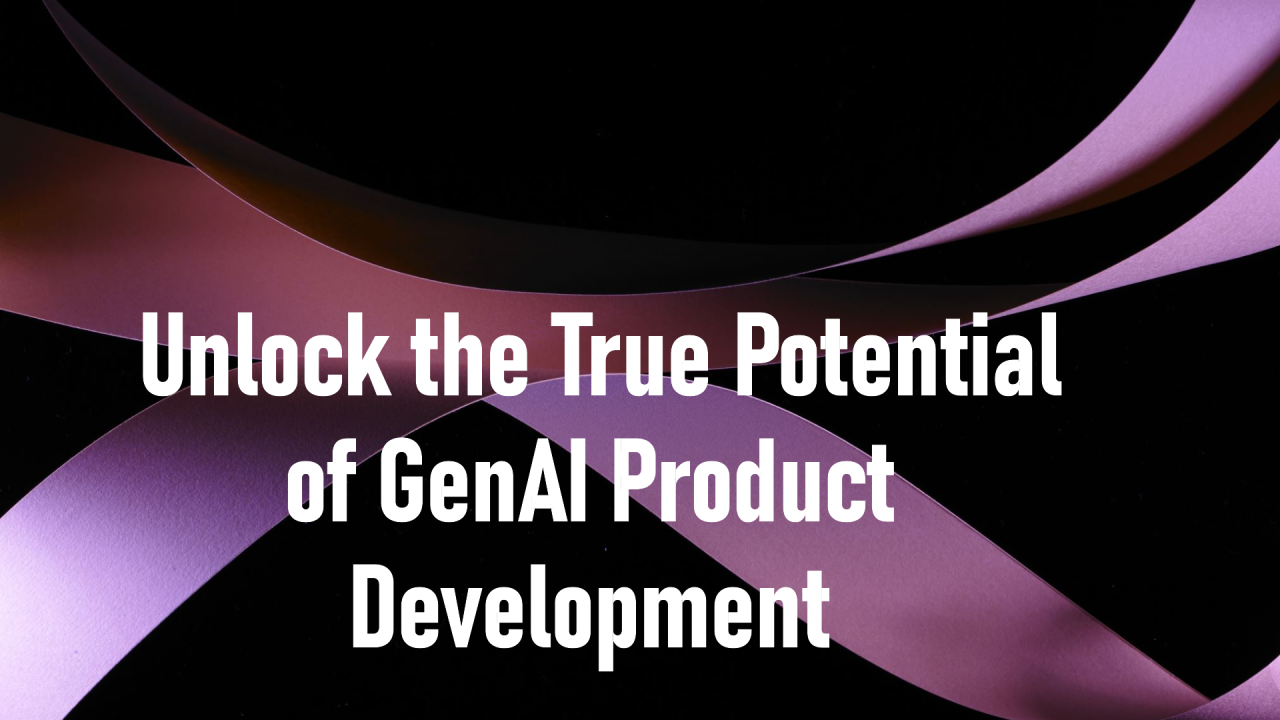 How Six Sigma and Agile Can Unite to Revolutionize GenAI Product Development